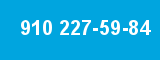 910 227-59-84